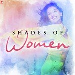 Shades Of Women - Salim Sadruddin Merchant Song Download